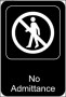 No Admittance Sign Template