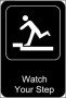 Watch Your Step Sign Template